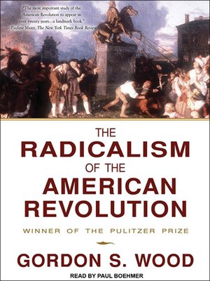 cover image of The Radicalism of the American Revolution